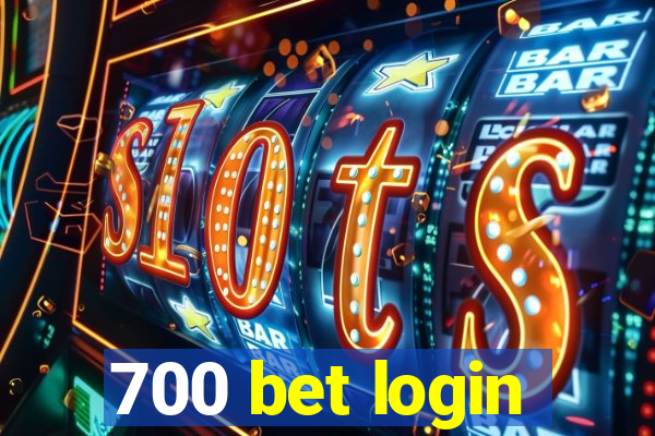 700 bet login